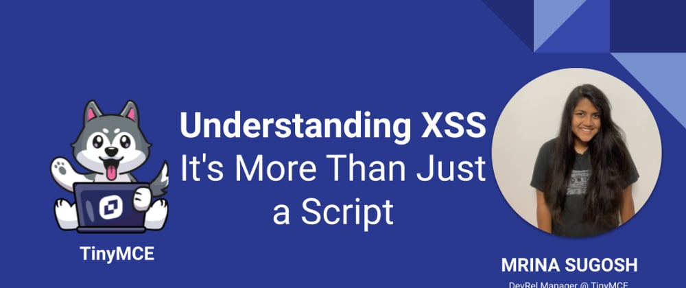 Cover image for Understanding XSS: It's More Than Just a Script