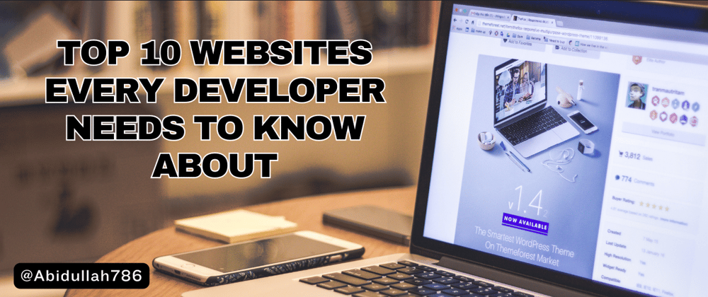 Cover image for Top 10 Websites Every Developer Needs to Know