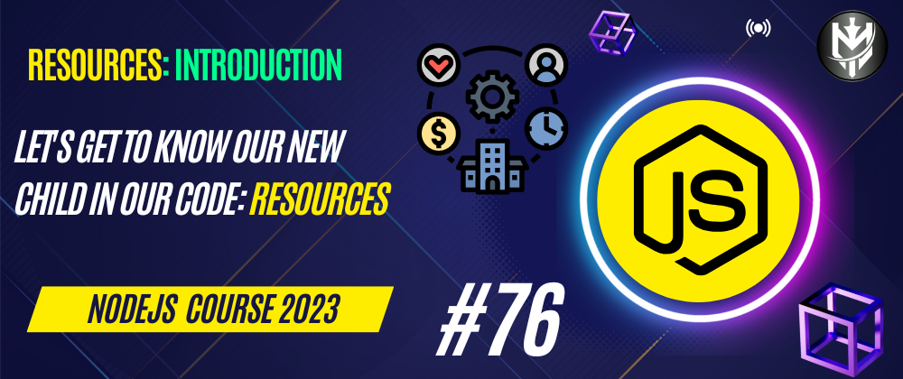 Cover image for 76-Nodejs Course 2023: Response Resources Introduction