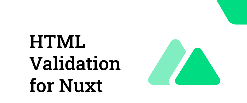 Cover image for HTML Validation for Nuxt