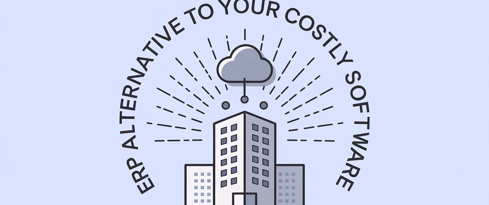 The Open-Source ERP alternative to your costly software