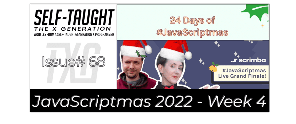 Cover image for JavaScriptmas 2022 - Issue 4