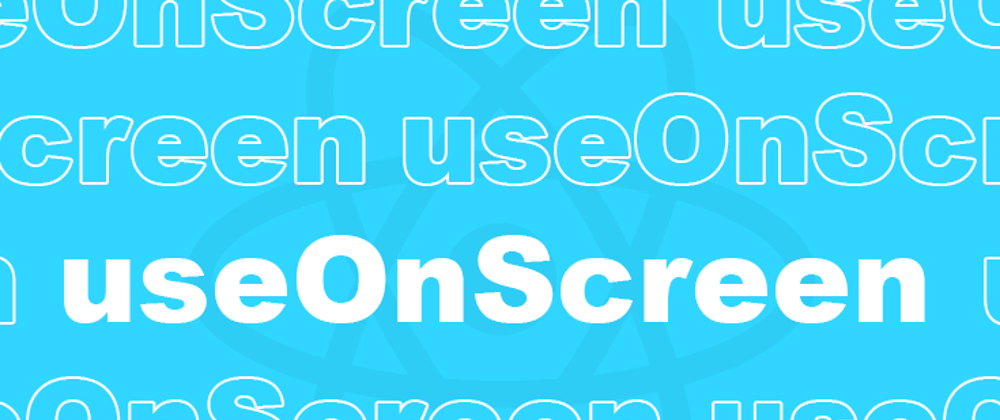 Cover image for Boosting React App with Custom Hook : useOnScreen