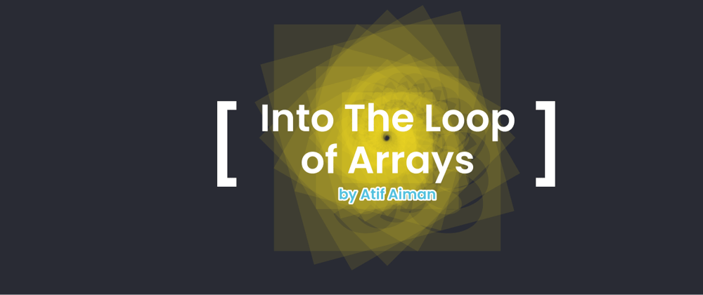 Javascript - Into The Loop of Arrays