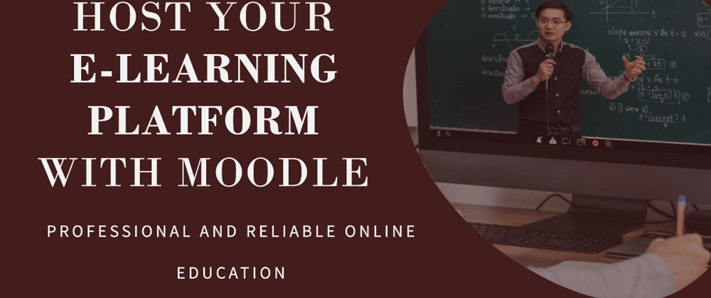 Cover image for Host your E-Learning platform with Moodle