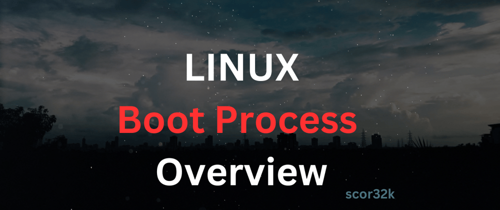 Cover image for Boot Process Overview