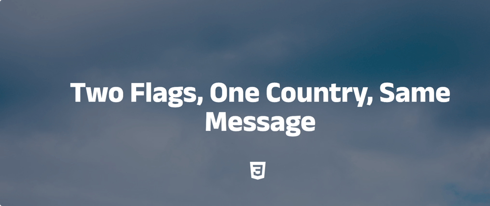 Cover image for Two Flags, One Country, Same Message