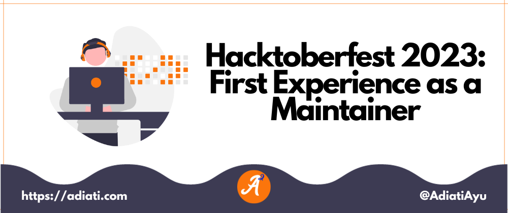 Cover image for Hacktoberfest 2023: First Experience as a Maintainer