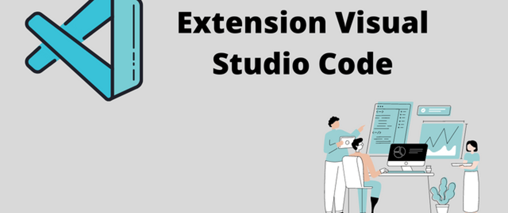 Cover image for Tutorial Visual Studio Code (VSCode) #3 Extension