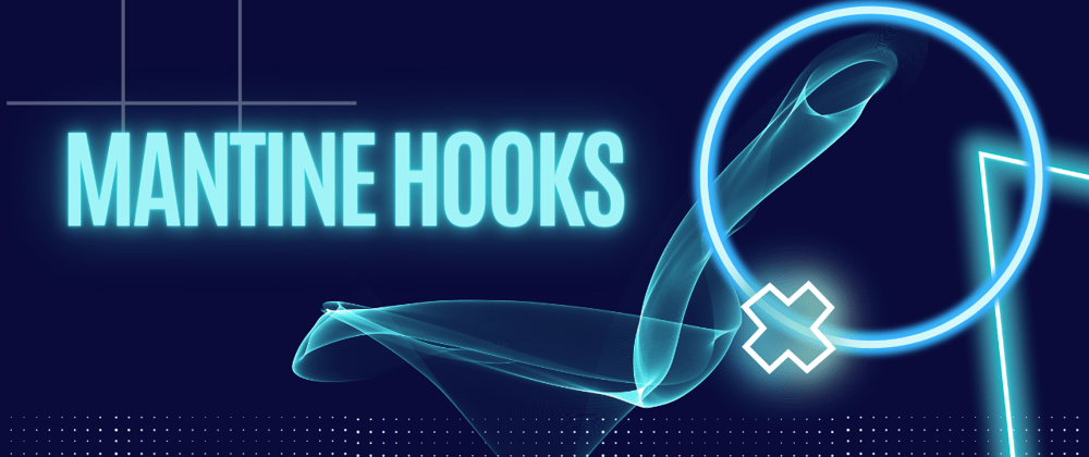 Cover image for Awesome React Hooks - Mantine