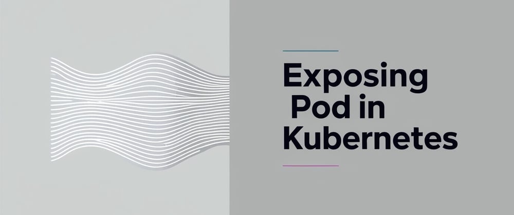 Cover image for Exposing Pod Information to Containers Through Files in Kubernetes