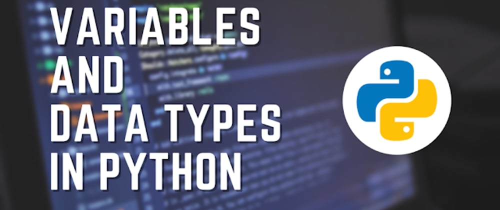 Cover image for Python variables and datatypes : even a kid can understand my explanation!