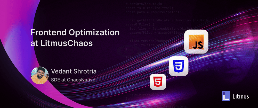 Frontend Optimization at LitmusChaos