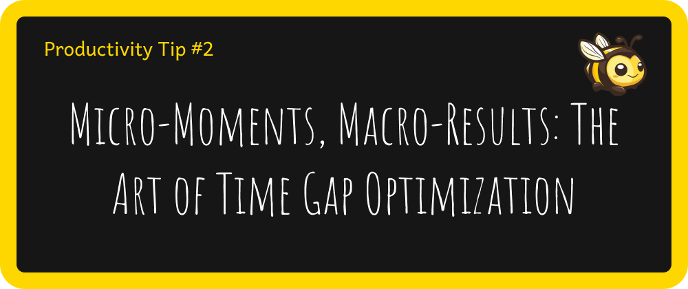 Micro-Moments, Macro-Results: The Art of Time Gap Optimization