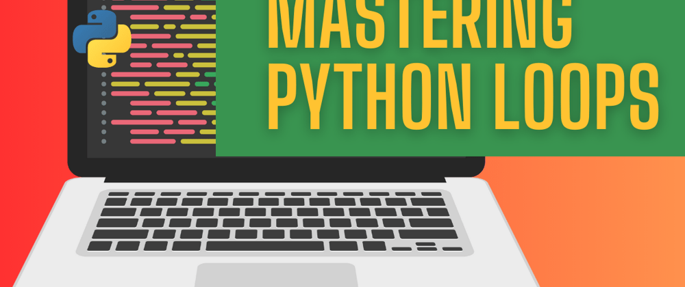 Cover image for Mastering Python Loops