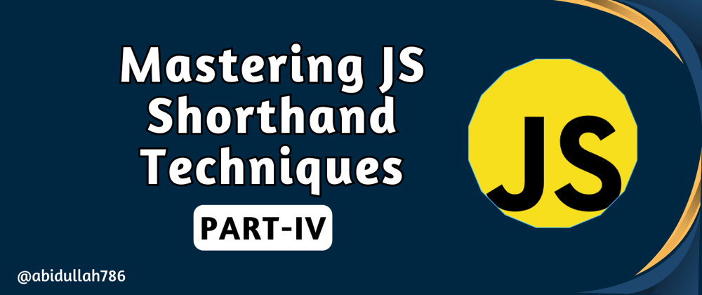 Cover image for Mastering JS Shorthand Techniques Part-4: Array & Object Destructuring and Speed Operator