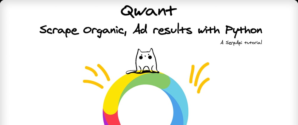 Cover image for Scrape Qwant Organic and Ad Results using Python