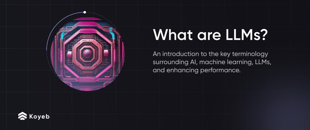 Cover image for What are LLMs? An intro into AI, models, tokens, parameters, weights, quantization and more