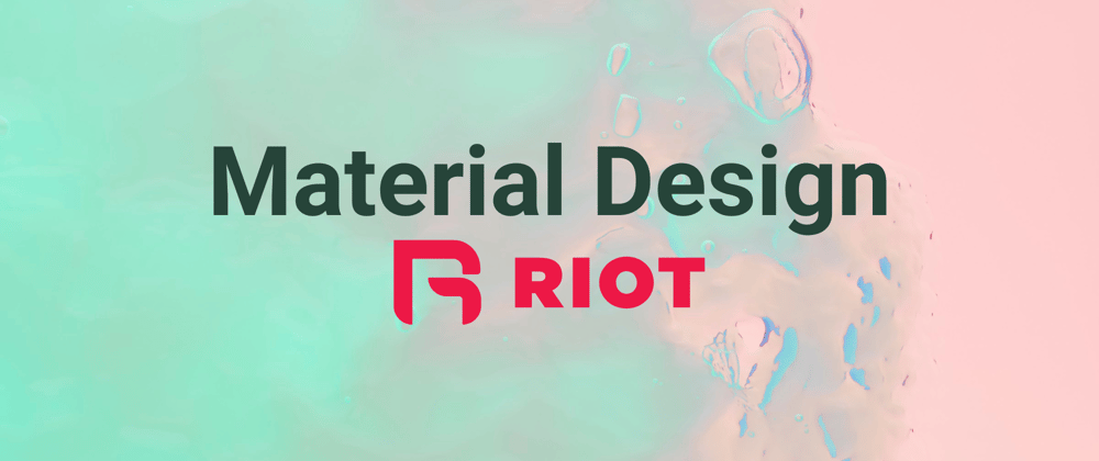 Cover image for RiotJS Material Design (how to setup BeerCSS)🍻