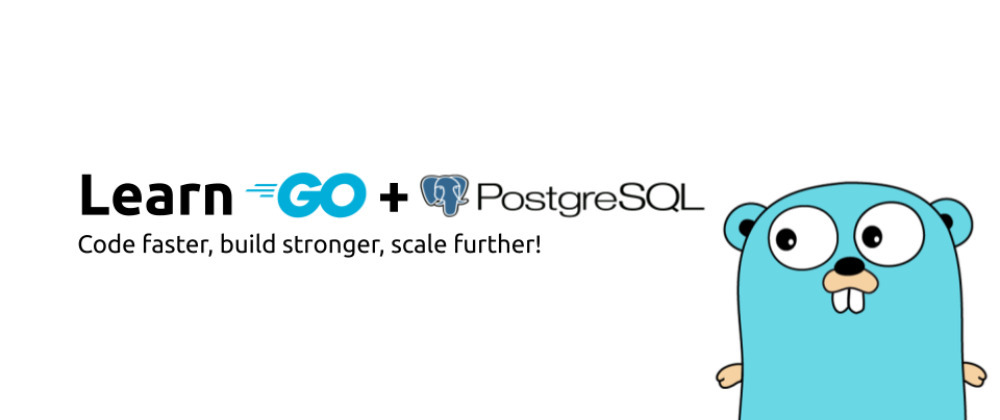 Cover image for Connecting Your Go API to a PostgreSQL Database