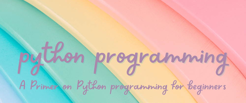 Cover image for Introduction To Python Programming - part 5