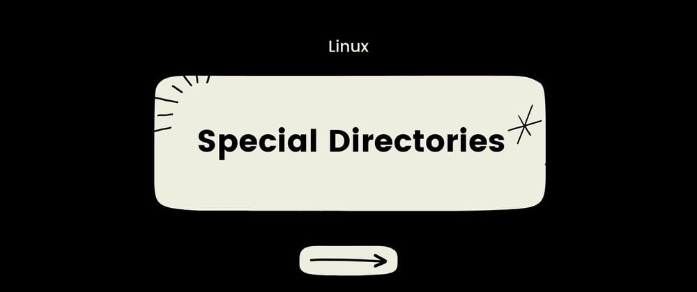 Cover image for Special Directories in Linux Root Directory