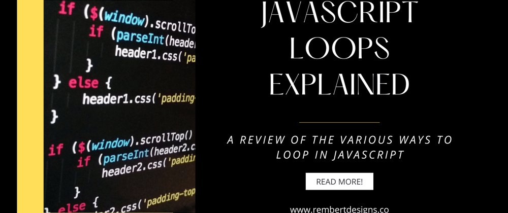 Cover image for JavaScript Loops Explained