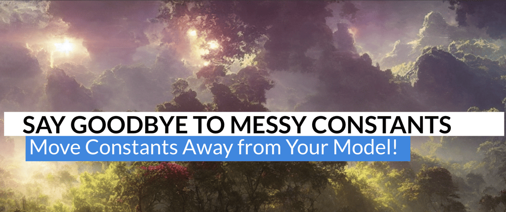 Cover image for Say Goodbye to Messy Constants: A New Approach to Moving Constants Away from Your Model!