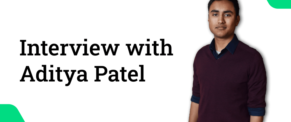 Cover image for #1 Interviews - Design & Dev with Aditya Patel