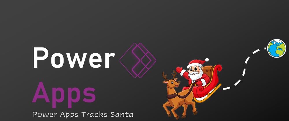 Cover image for Power Apps Tracks Santa