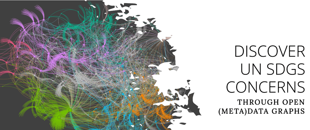 Cover image for 🇺🇳 Discover a country UN SDGs concerns w/ Open Metadata on Neo4J