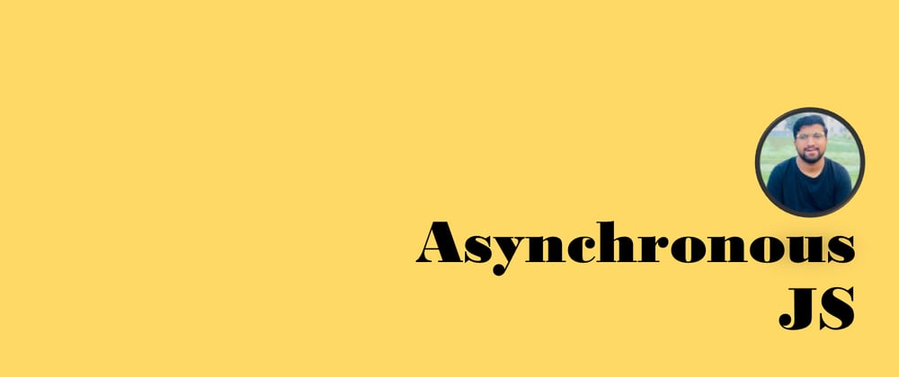 Cover image for Callbacks, Async/Await, Promises - JavaScript