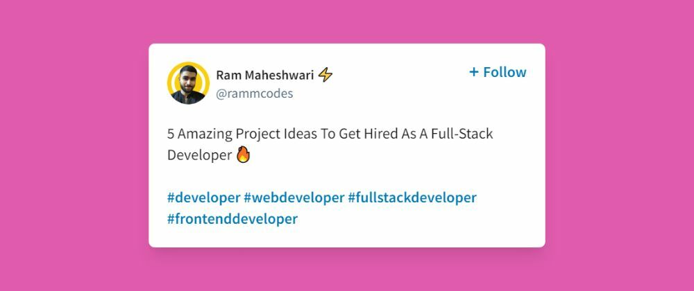 Cover image for 5 Amazing Project Ideas To Get Hired As A Full-Stack Developer 🔥