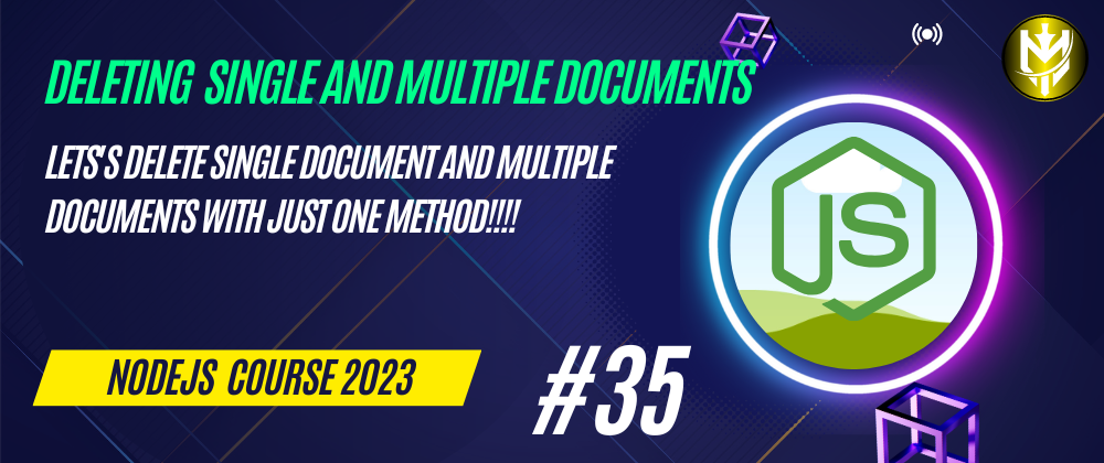 Cover image for 35-Nodejs Course 2023: Database Models: Crud Operations: Deleting Documents
