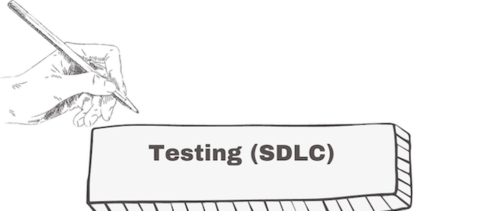 Cover image for SDLC Testing Phase: Ensuring Quality and Reliability