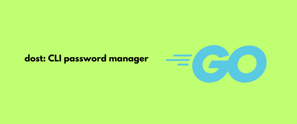 Cover image for Building a Password Manager in Go: Part 2