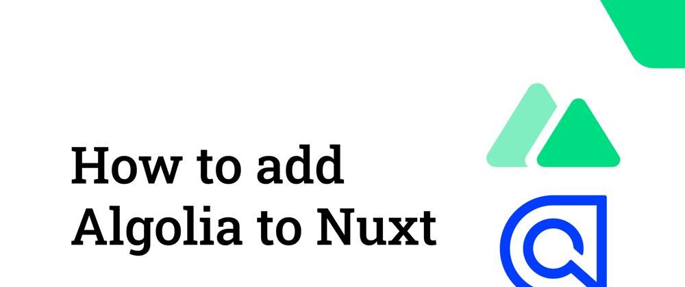 Cover image for How to add Algolia to Nuxt