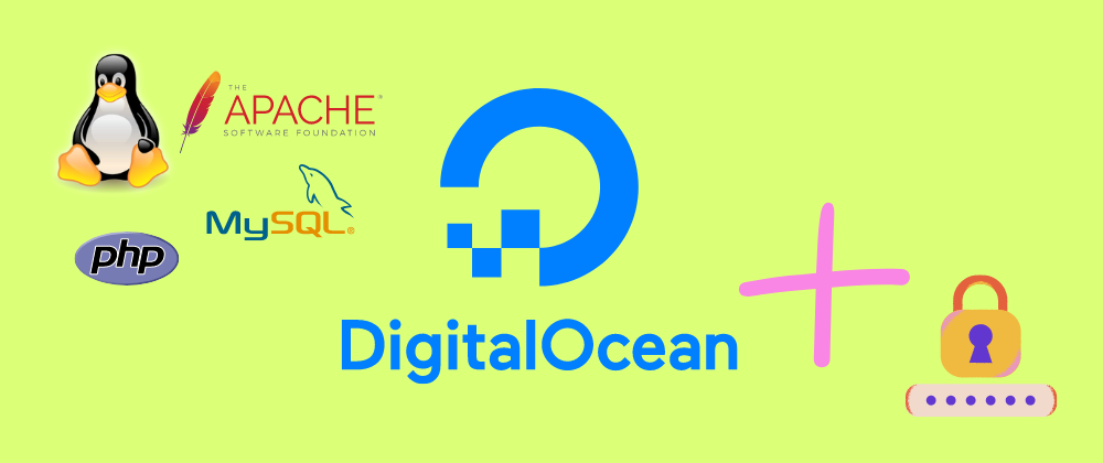 Cover image for Setting a LAMP server on Digital Ocean + SSL