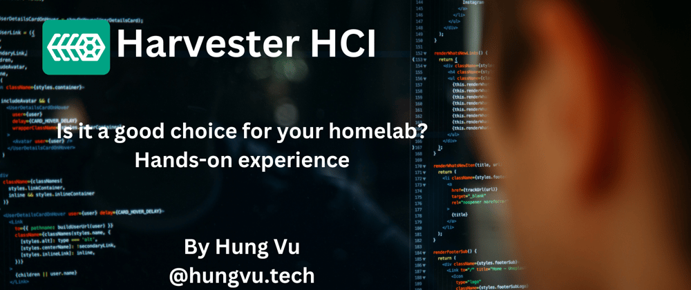 Cover image for 🔧I tried out Harvester HCI for the homelab, and it is an interesting solution