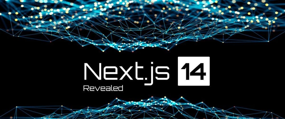 Cover image for Breaking Down Next.js 14