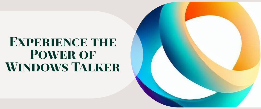 Cover image for Windows Talker (Part 2)