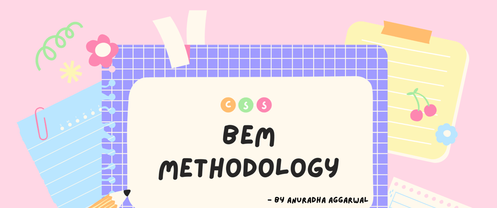 Cover image for BEM Methodology in CSS