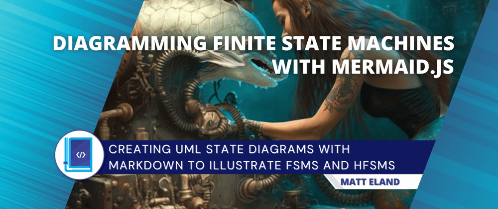 Cover image for Diagramming Finite State Machines with Mermaid.js