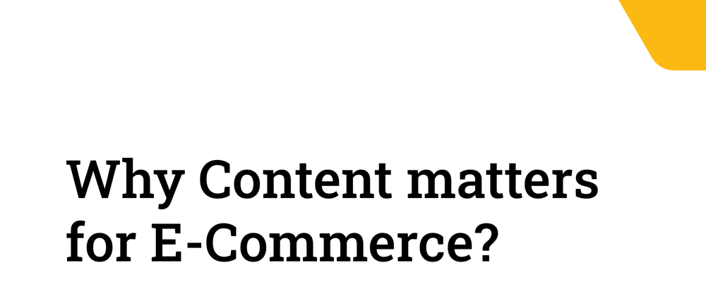 Cover image for Why Content matters for Ecommerce?