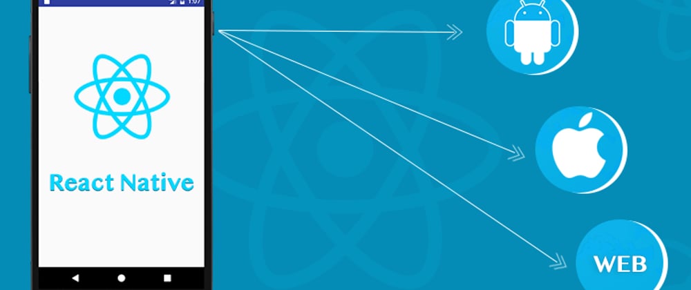 Cover image for How to create React Native App for Android, iOS and Web without Expo