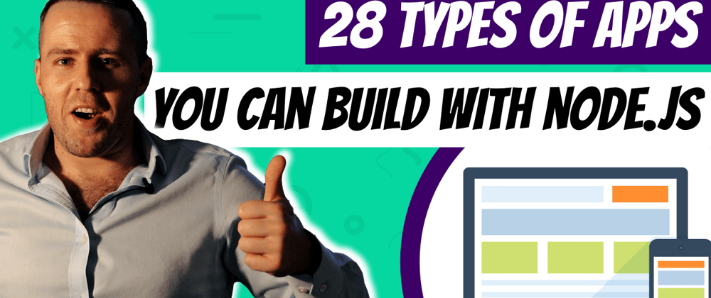 Cover image for 28 Types of Applications You Can Build With Node.js - 2022 Guide for Business Owners