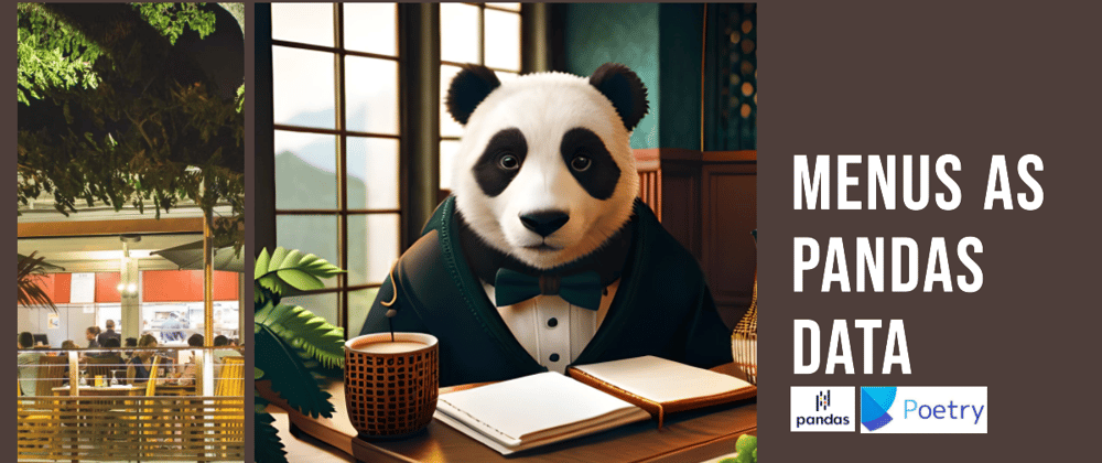 Cover image for 🐼 Restaurant menu, as data 😋