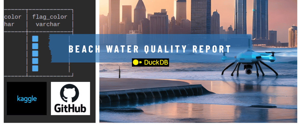 Cover image for 🏖️ Noumea's beach water quality data as git revisions, in DuckDb 🦆