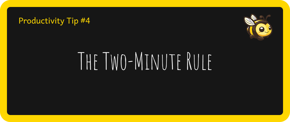 From Overwhelm to Action: The 2-Minute Solution