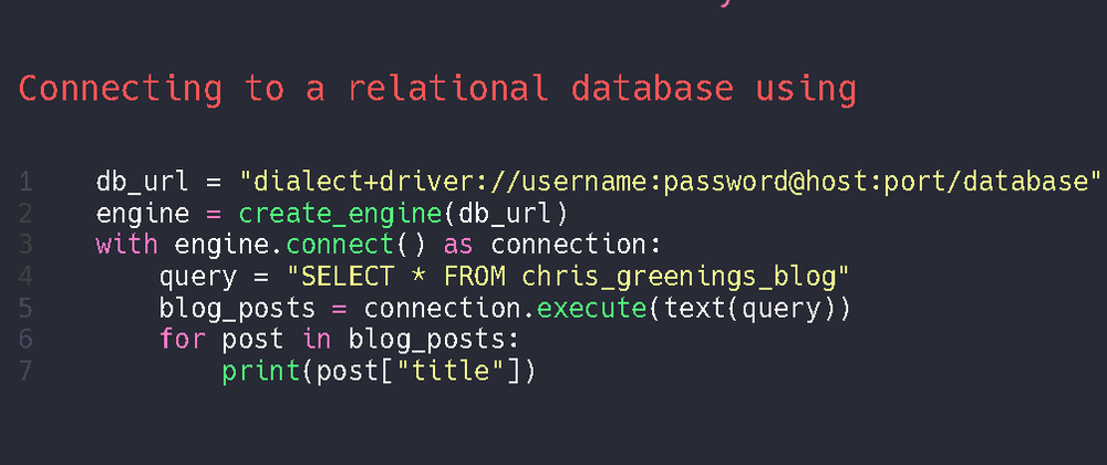 Cover image for Connecting to a relational database using SQLAlchemy and Python